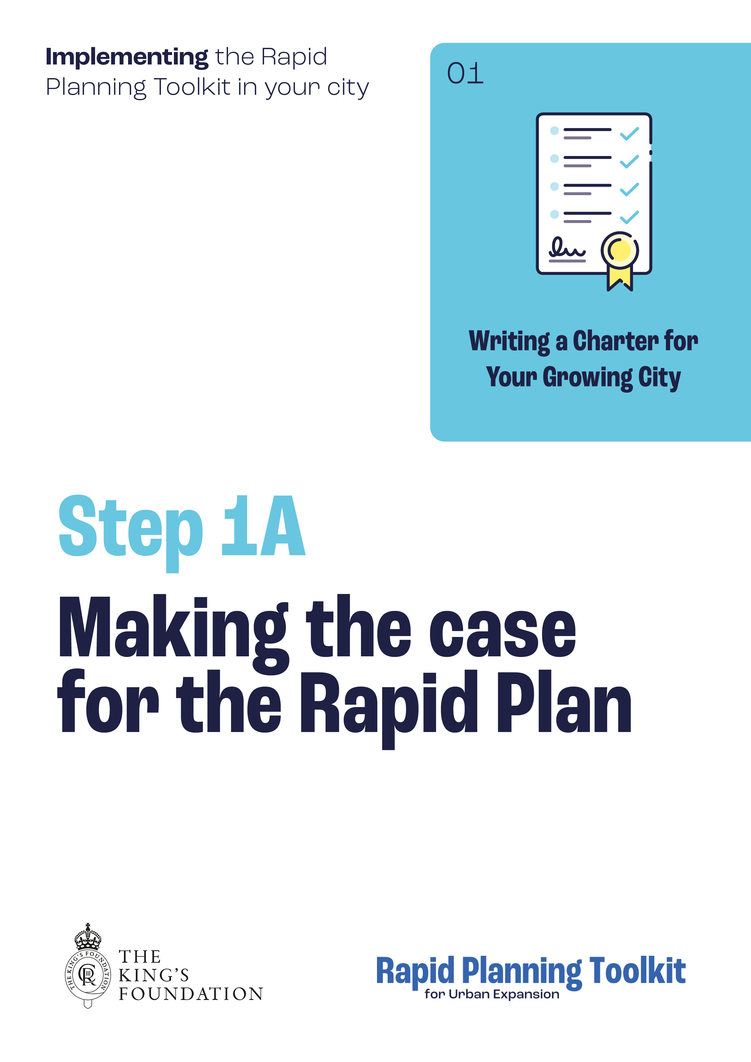 Step 1A: Making the case for the Rapid Plan